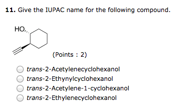 Solved Give the IUPAC name for the following compound. | Chegg.com