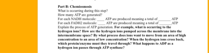 Question: Chemiosmosis  What is occurring during this step?  How many ATP are generated?  For each N ADH mo...