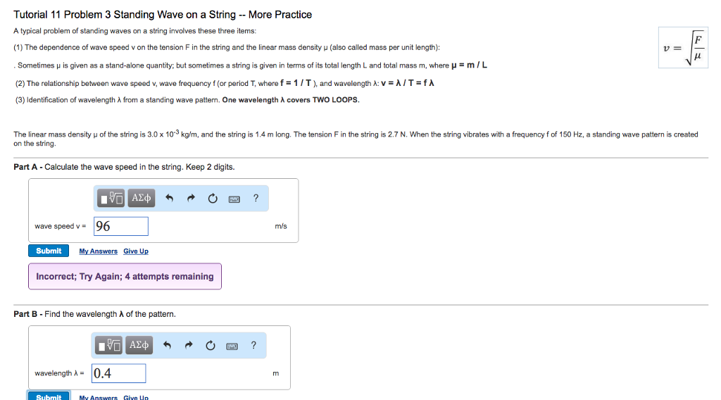 Question: Tutorial 11 Problem 3 Standing Wave on a String More Practice A typical problem of standing waves...