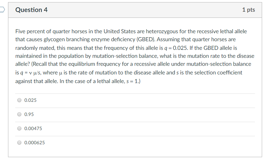 Question: Five percent of quarter horses in the United States are heterozygous for the recessive lethal all...