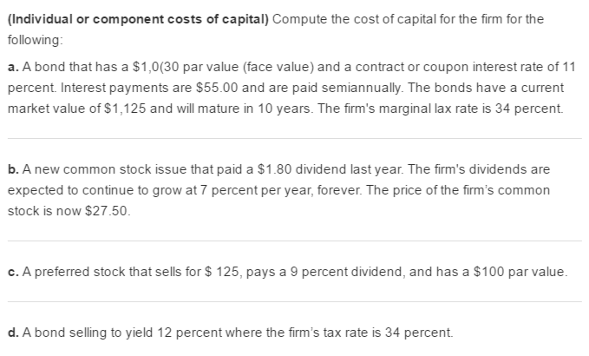 problems on cost of capital computation Valuing different costs debt is a firm calculation of the cost of capital, where the lender applies an premium ( interest rate) to the risk -free rate based upon the organization's existing assets there are a few problems with this method. problems on cost of capital computation Valuing different costs debt is a firm calculation of the cost of capital, where the lender applies an premium ( interest rate) to the risk -free rate based upon the organization's existing assets there are a few problems with this method.