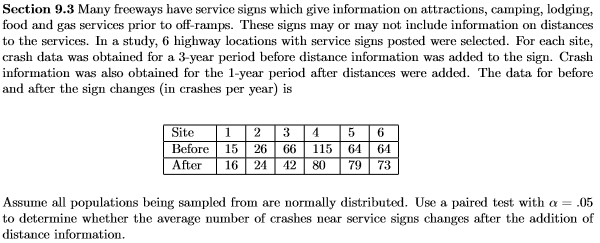 Question: Section 9.3 Many freeways have service signs which give information on attractions, camping, lodg...