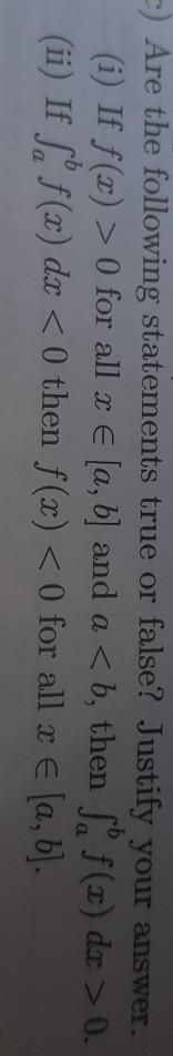 Question: ) Are the followving statements true or false? Justi Are the following statements true or false? ...