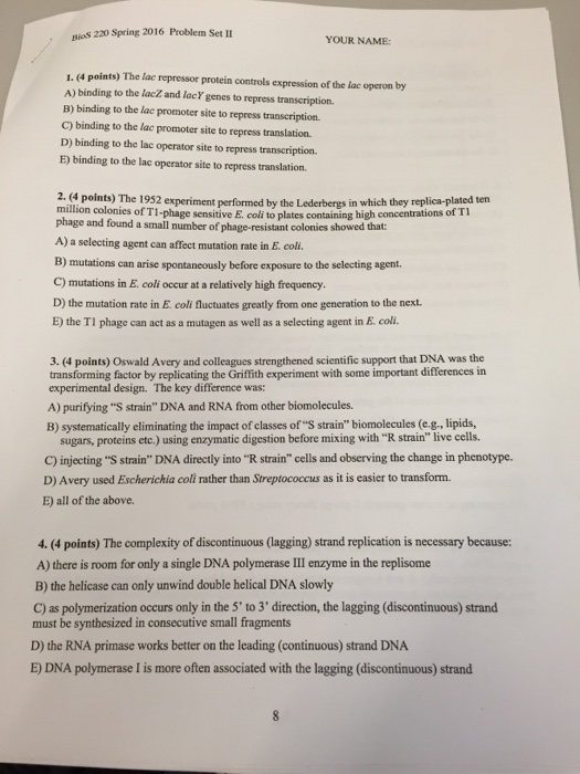 Question: The lac repressor protein controls expression of the lac operon by A) binding to the lacZ and lac...