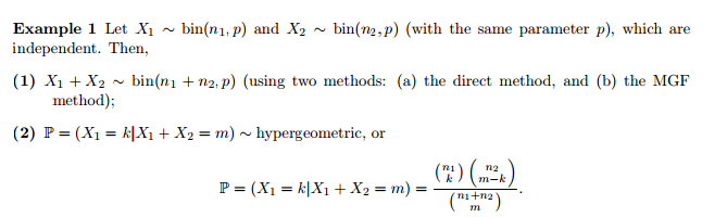 Question: Example 1 Let X1 ~ bin(n1, p) and X2 ~ bin(n2, p) (with the same parameter p), which are independ...