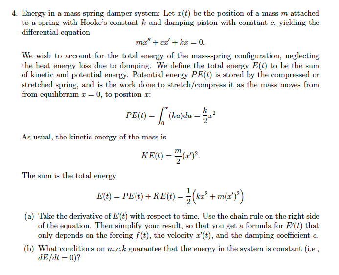 Energy in a mass-spring-damper system: Let x(t) be | Chegg.com