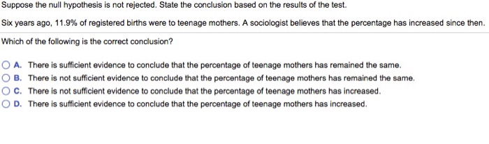 solved-suppose-the-null-hypothesis-is-not-rejected-state-chegg