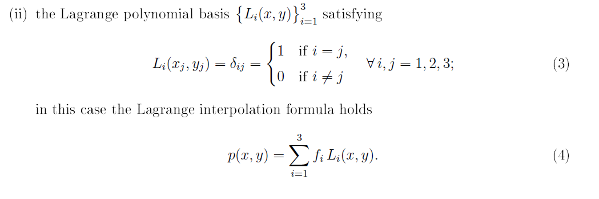Solved the Lagrange polynomial basis {L_i(x, y)}_i = 1^3 | Chegg.com