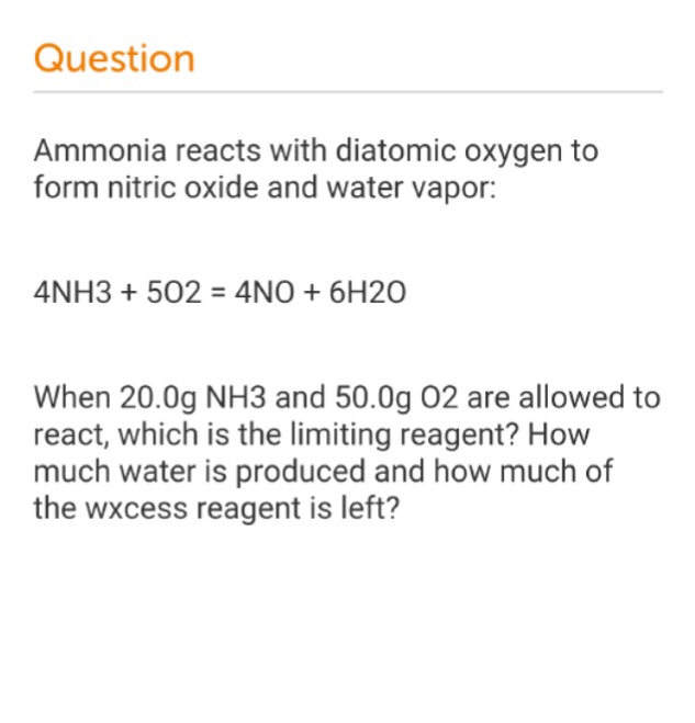 Solved Ammonia Reacts With Diatomic Oxygen To Form Nitric...