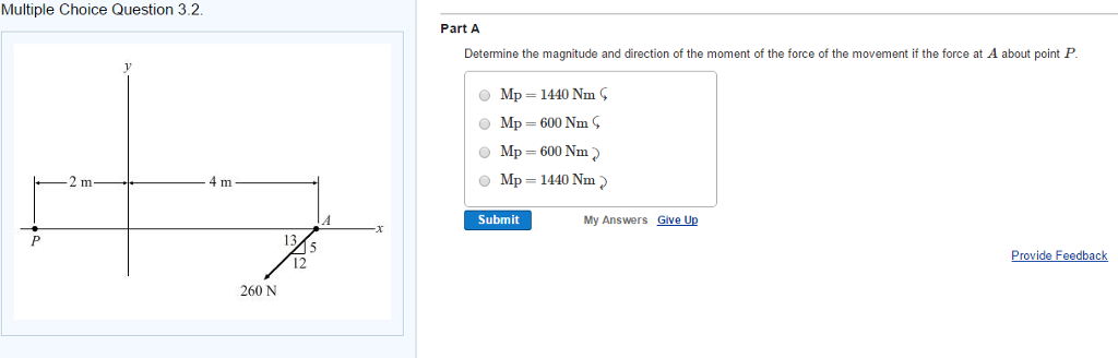 Solved Determine the magnitude and direction of the moment | Chegg.com