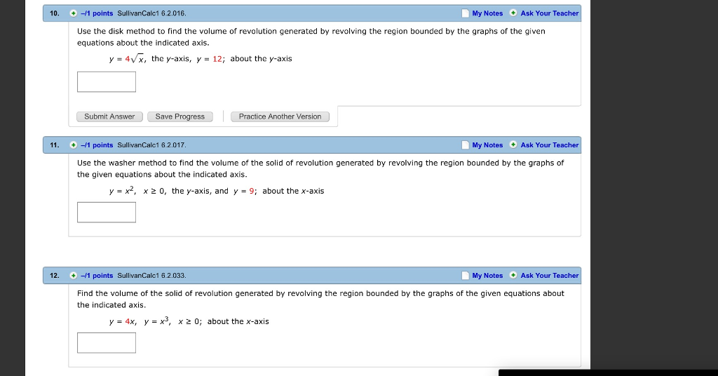 Question: 10. 1 points SullivanCalc1 6.2.016. y Notes Ask Your Teacher Use the disk method to find the volu...