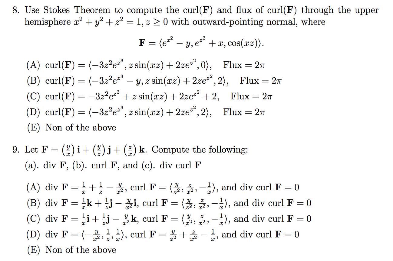 Solved Use Stokes Theorem To Compute The Curl F And Flux