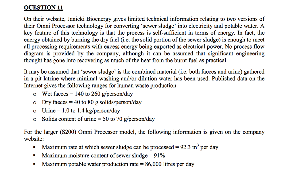 Question: QUESTION 11 on their website, Janicki Bioenergy gives limited technical information relating to t...