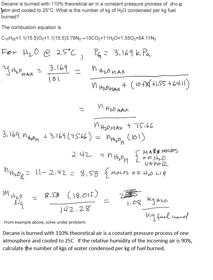 Question: Decane is burned with 110% theoretical air in a constant pressure process of an e atm and cooled ...
