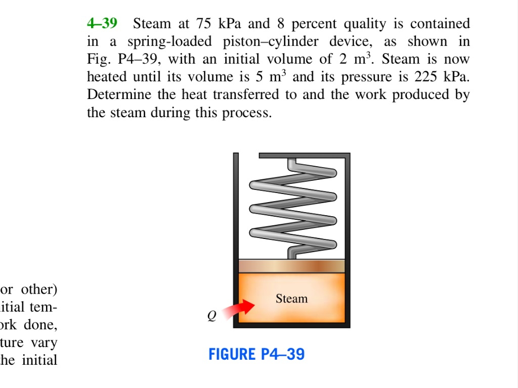 Solved 439 Steam At 75 KPa And 8 Percent Quality Is Cont...