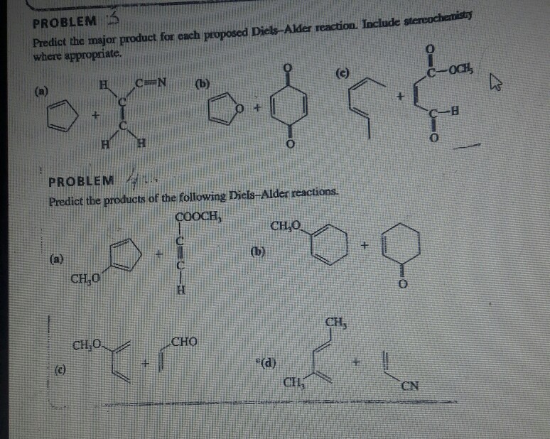 Question: PROBLEM duct for each proposed Diet-Alder reaction. Include where appropriate C (b) C 00 C-H 0 PR...