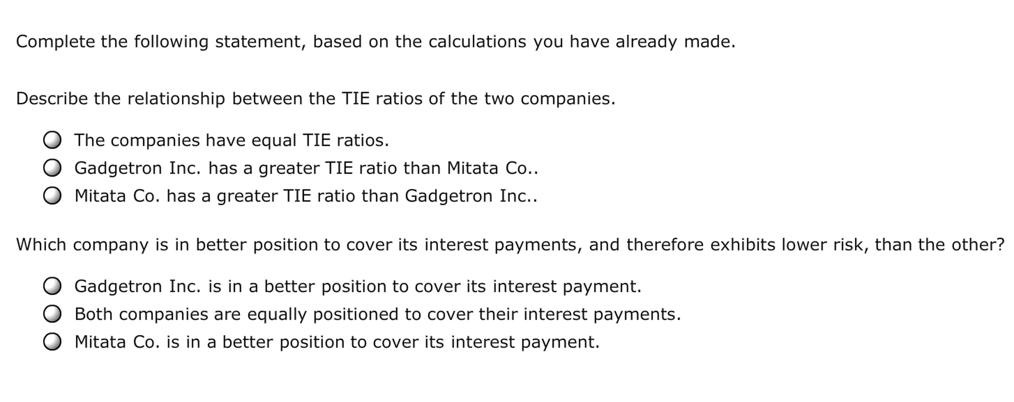 Solved The times-interest-earned (TIE) ratio shows how well | Chegg.com