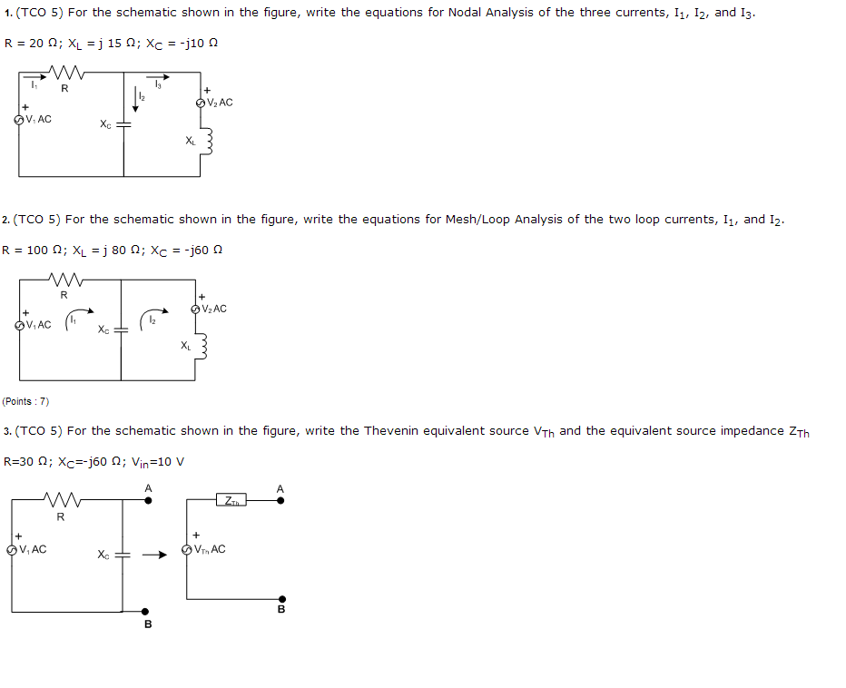 Question : 1. (TCO 5) For the schematic shown in the figure, ...