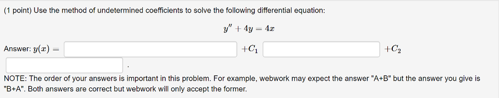 Question: (1 point) Use the method of undetermined coefficients to solve the following differential equatio...
