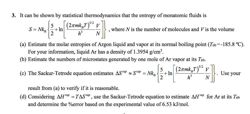 It Can Be Shown By Statistical Thermodynamics That 