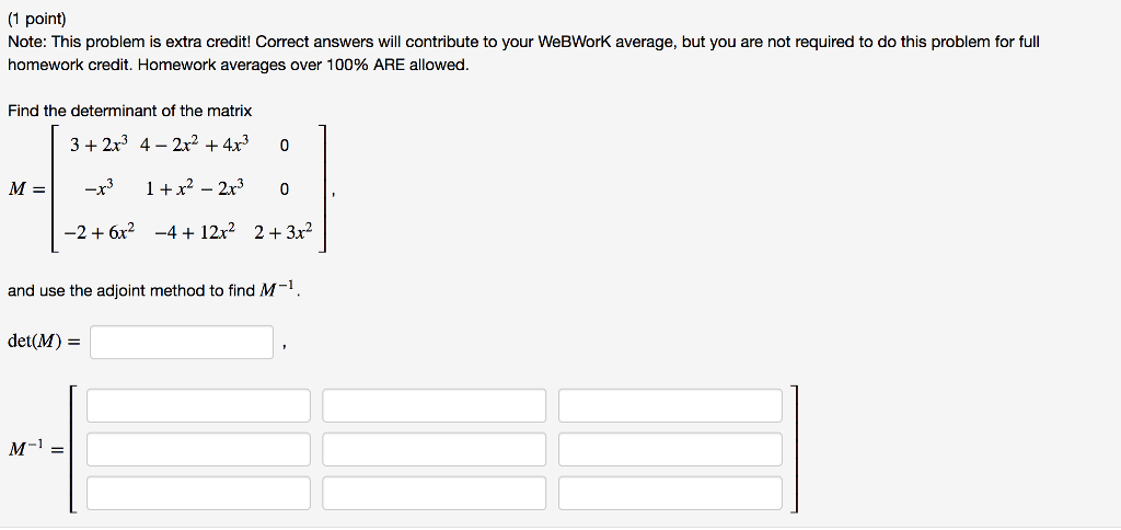 Question: (1 point) Note: This problem is extra credit! Correct answers will contribute to your WebWork ave...