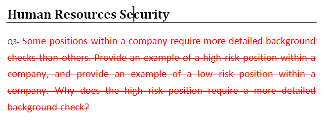Human Resources Security Q3- eompany, and provide an-example ef a low risk pesition within a more detailed