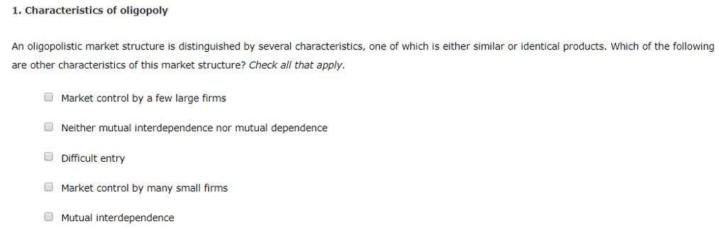 Solved 1 Characteristics Of Oligopoly An Oligopolistic M Chegg