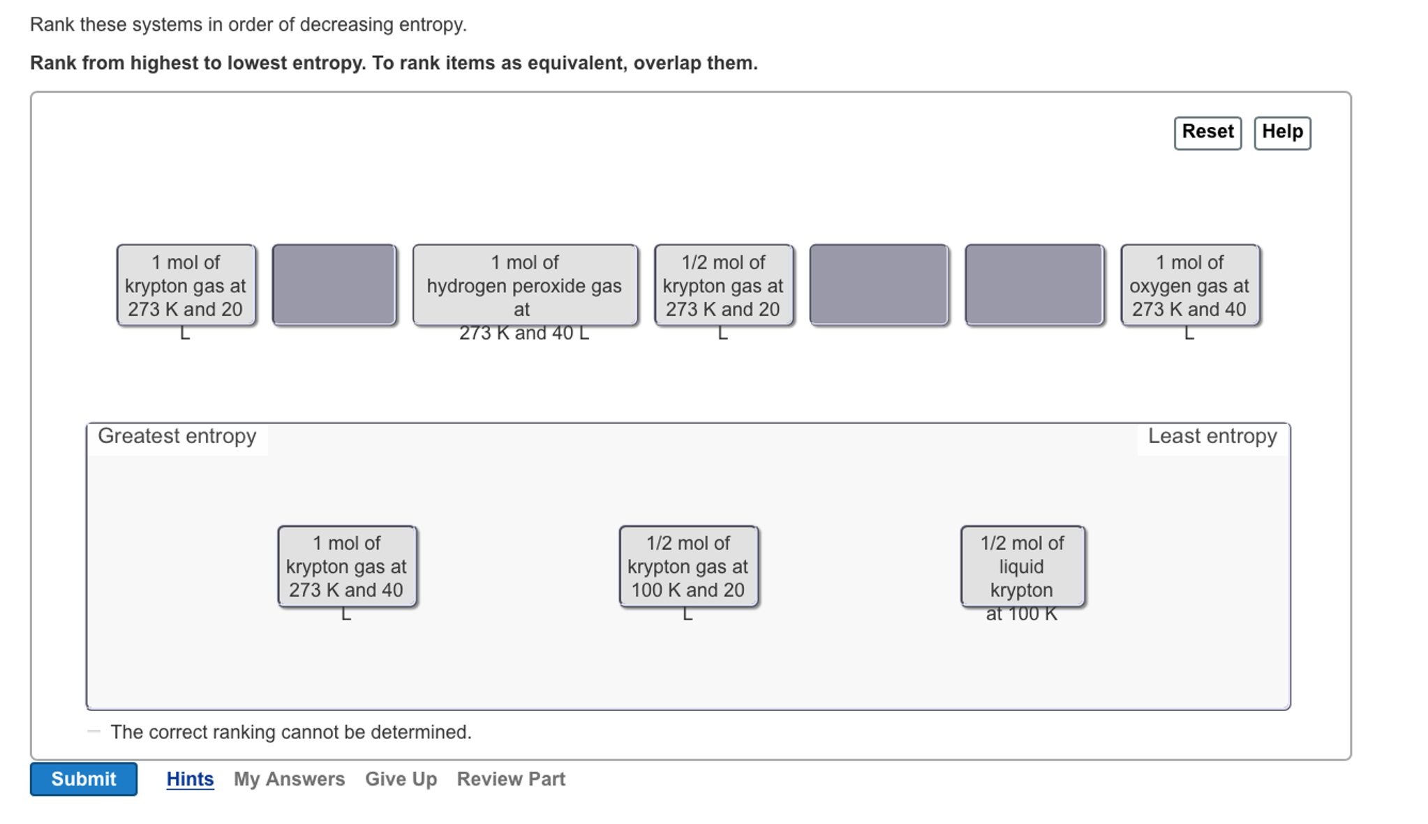 which one of the following systems has the highest entropy