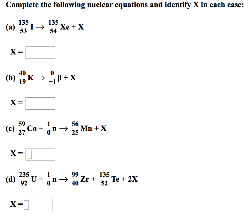 Solved Complete The Following Nuclear Equations And Ident… Solved Complete The Following Nuclear Equations And Ident…