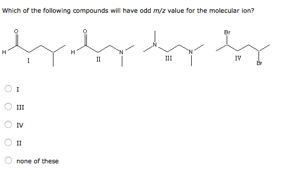 solved-which-of-the-following-compounds-will-have-odd-m-z-chegg