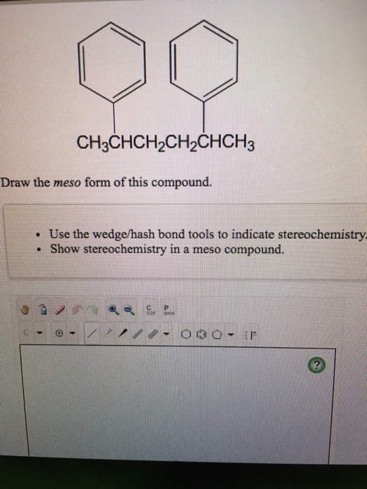 Solved Draw The Meso Form Of This Compound. Use The Wedge...