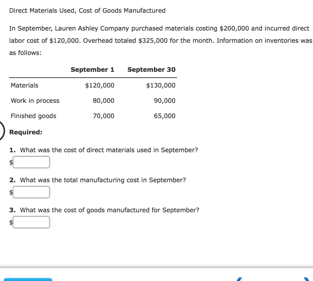 Solved Direct Materials Used, Cost of Goods Manufactured In 