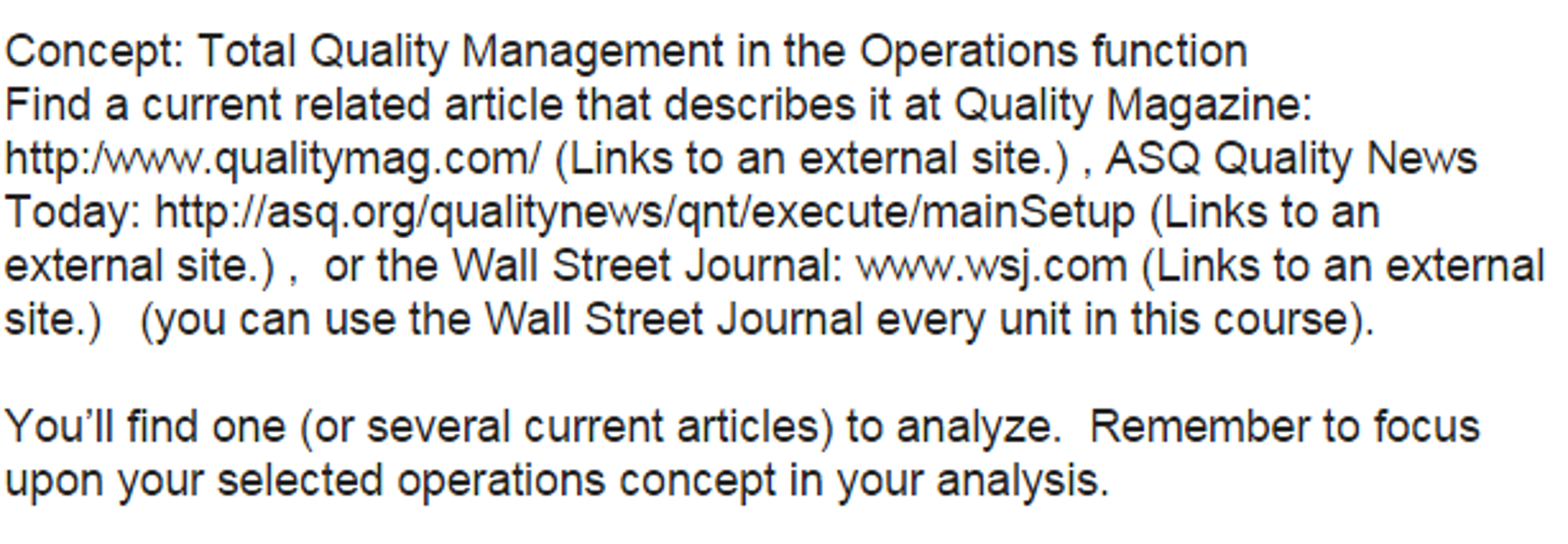 Question: Concept: Total Quality Management in the Operations function Find a current related article that ...