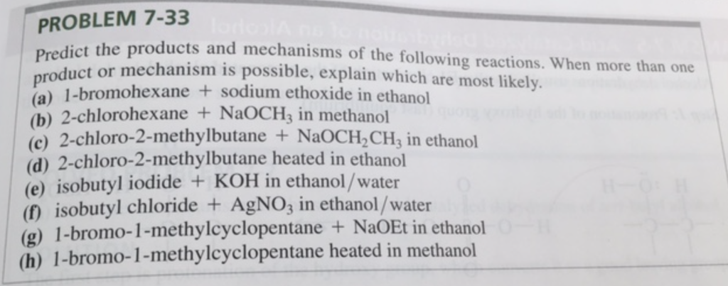 Question: PROBLEM 7-33 t the products and mechanisms of the following reactions. When more than one or mech...