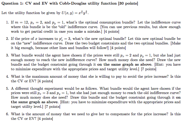 Question: CV and EV with Cobb-Douglas utility function Let the utility function be given by U(x, y) = x^3/...