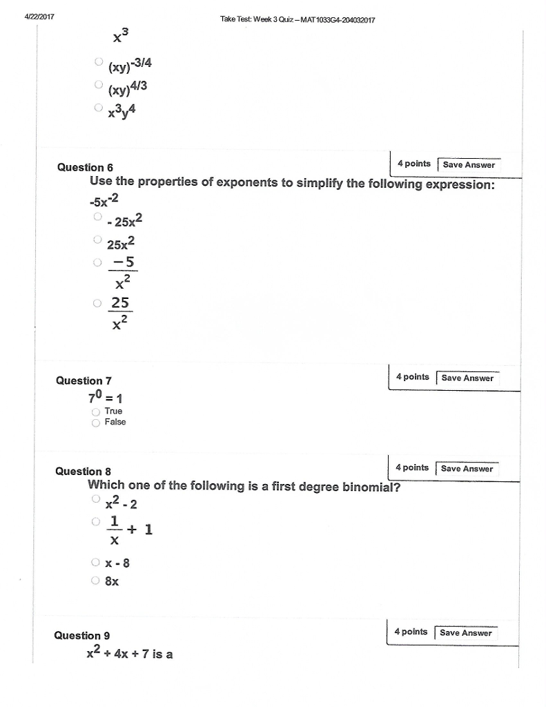 worksheet Degree Of Monomial take test week 3 quiz mat1 4222017 monomial bino chegg com show transcribed image text binomial trinomial o none of the above question 10 classi