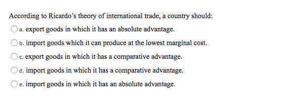 Solved According to Ricardo&rsquo;s theory of international trade 