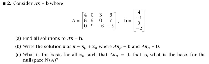 2-consider-ax-b-where-a-find-all-solutions-to-chegg