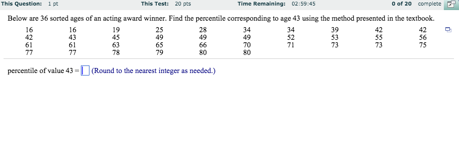 Question: This Question: 1 pt This Test: 20 pts Time Remaining: 02:59:45 0 of 20 complete Below are 36 sort...