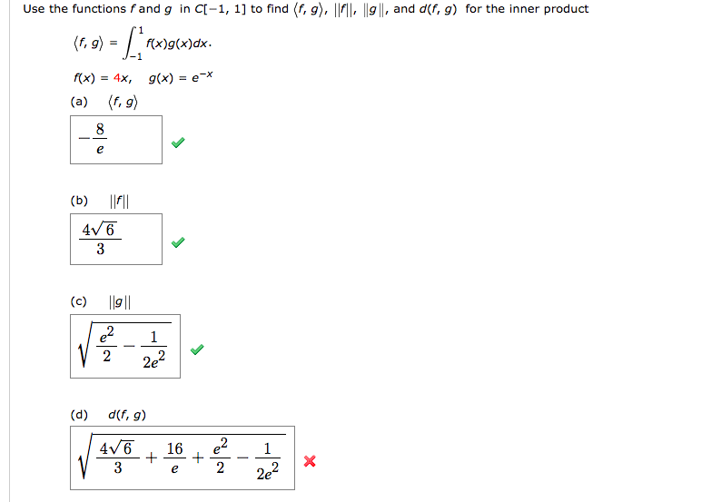 Question: Use the functions fand g in a-1, 1] to find 〈r, g), ini, 1101, and d(f, g) for the inner product...