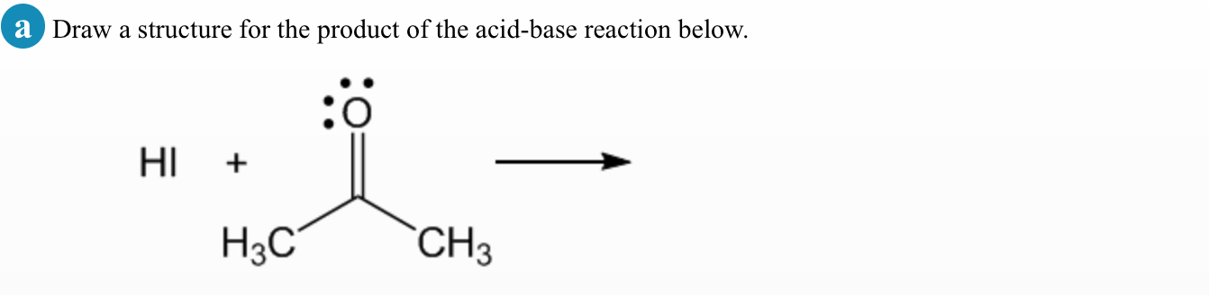 Solved Draw A Structure For The Product Of The Acid Base 5456