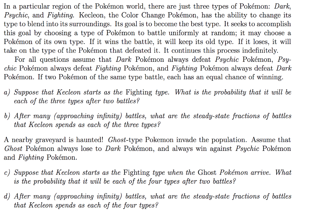 Question: In a particular region of the PokÃ©mon world, there are just three types of PokÃ©mon: Dark, Psychic...