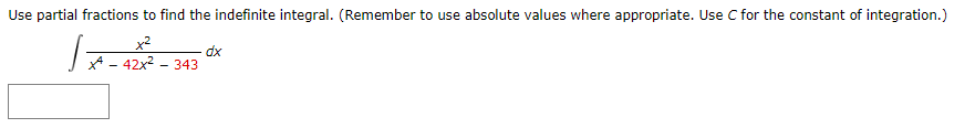 Question: Use partial fractions to find the indefinite integral. (Remember to use absolute values where app...