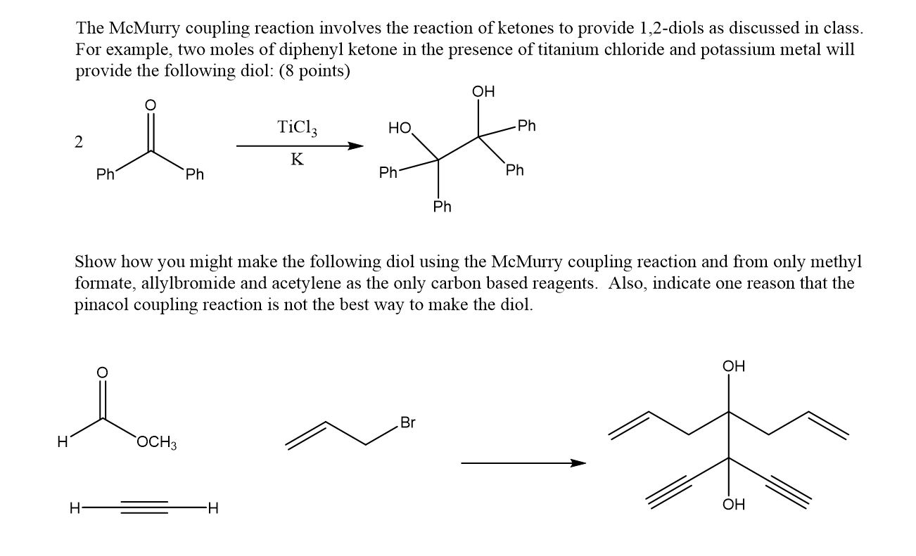 Solved The McMurry Coupling Reaction Involves The Reactio...
