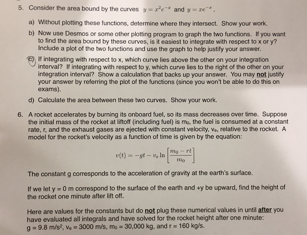 Question: Consider the area bound by the curves y a) Without plotting these functions, determine where they...