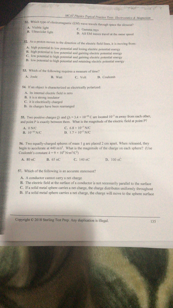 Question: MCAT Piysics Topical Practice Tests: Electrostatics & Magnerism S1. Which type of electromagnetic...
