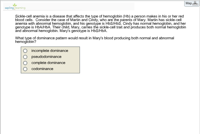 Question: Map pling Sickle-cell anemia is a disease that affects the type of hemoglobin (Hb) a person makes...