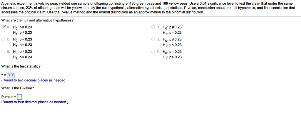 Question: A genetic experiment involving peas yielded one sample of offspring consisting of 430 green peas ...