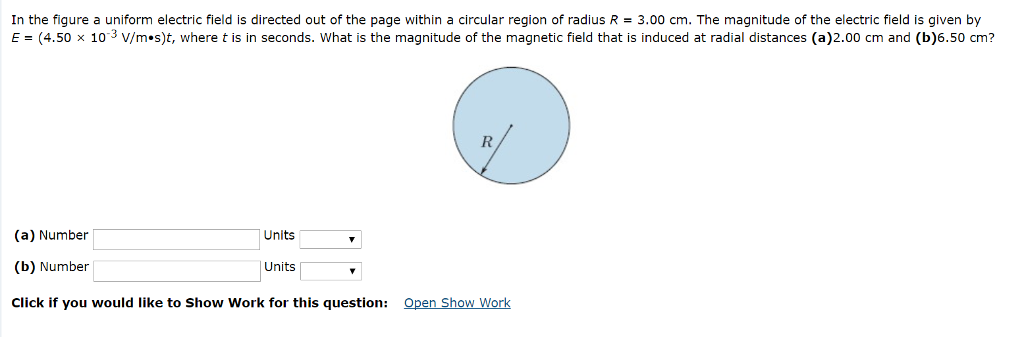 Question: In the figure a uniform electric field is directed out of the page within a circular region of ra...