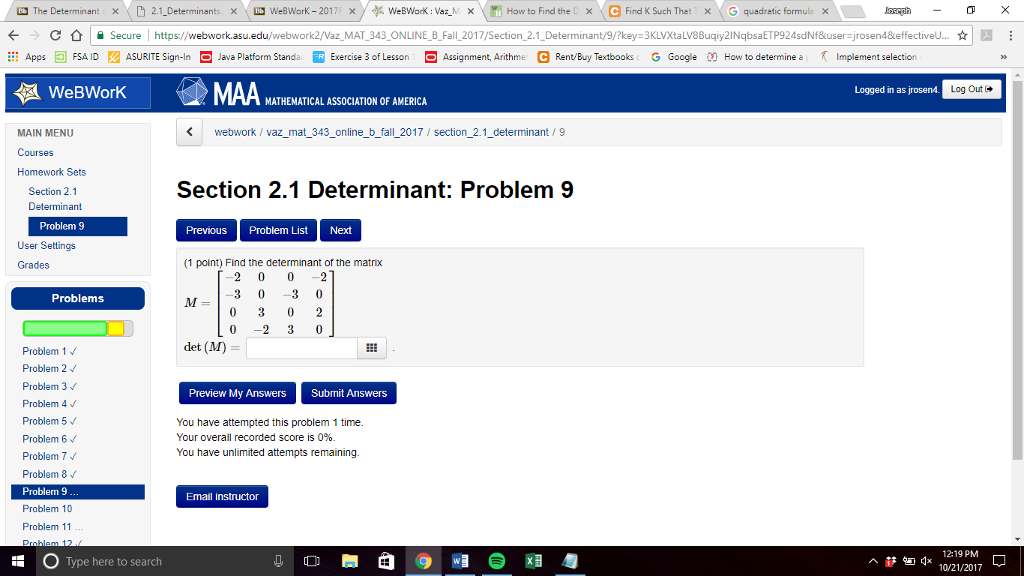 Question: The Determinant x D 2.1 Determinants × -WeBWorK-2017 X 瓜WeBWorK Vazh × / How to Find theDX e Fin...